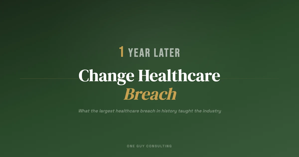 Change Healthcare Breach One Year Later Analysis
